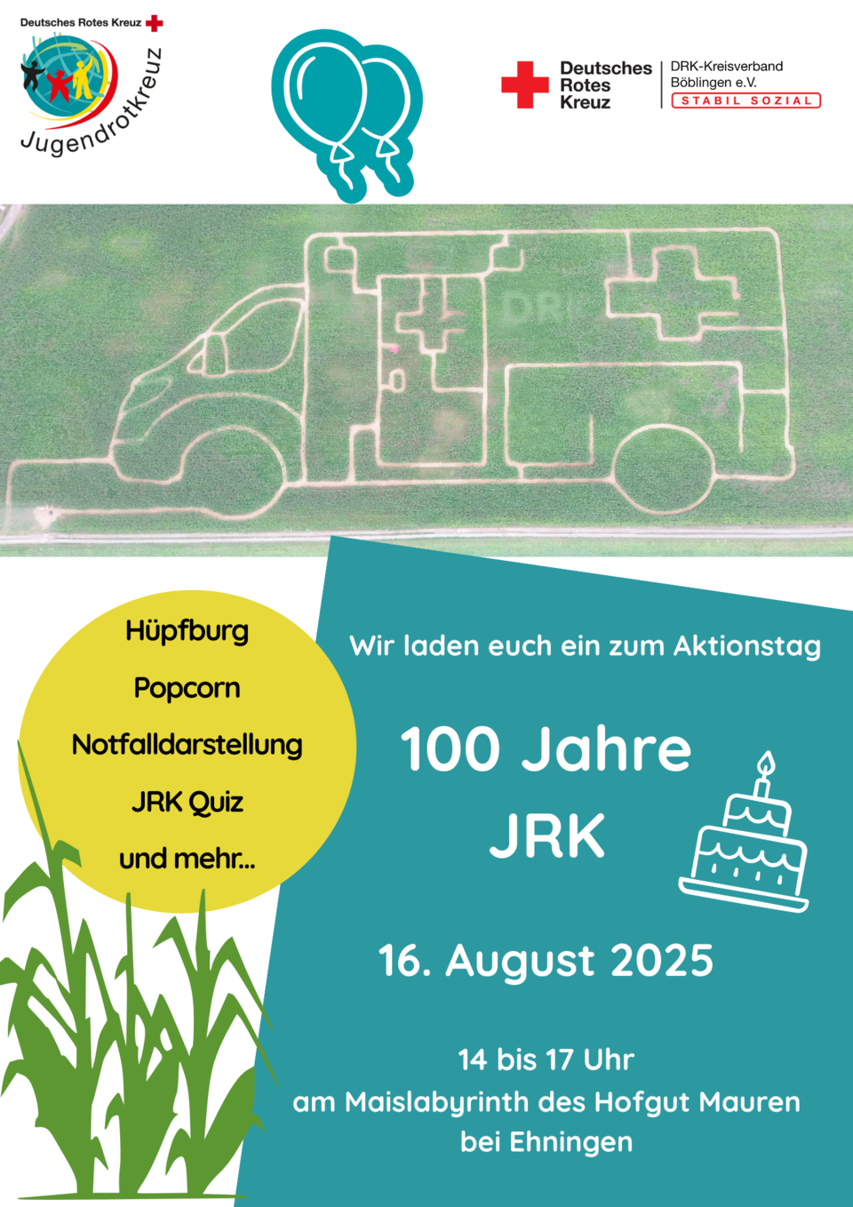 Wir laden euch ein zum Aktionstag 100 Jahre JRK am 16. August am Maislabyrinth des Hofgut Mauren bei Ehningen.